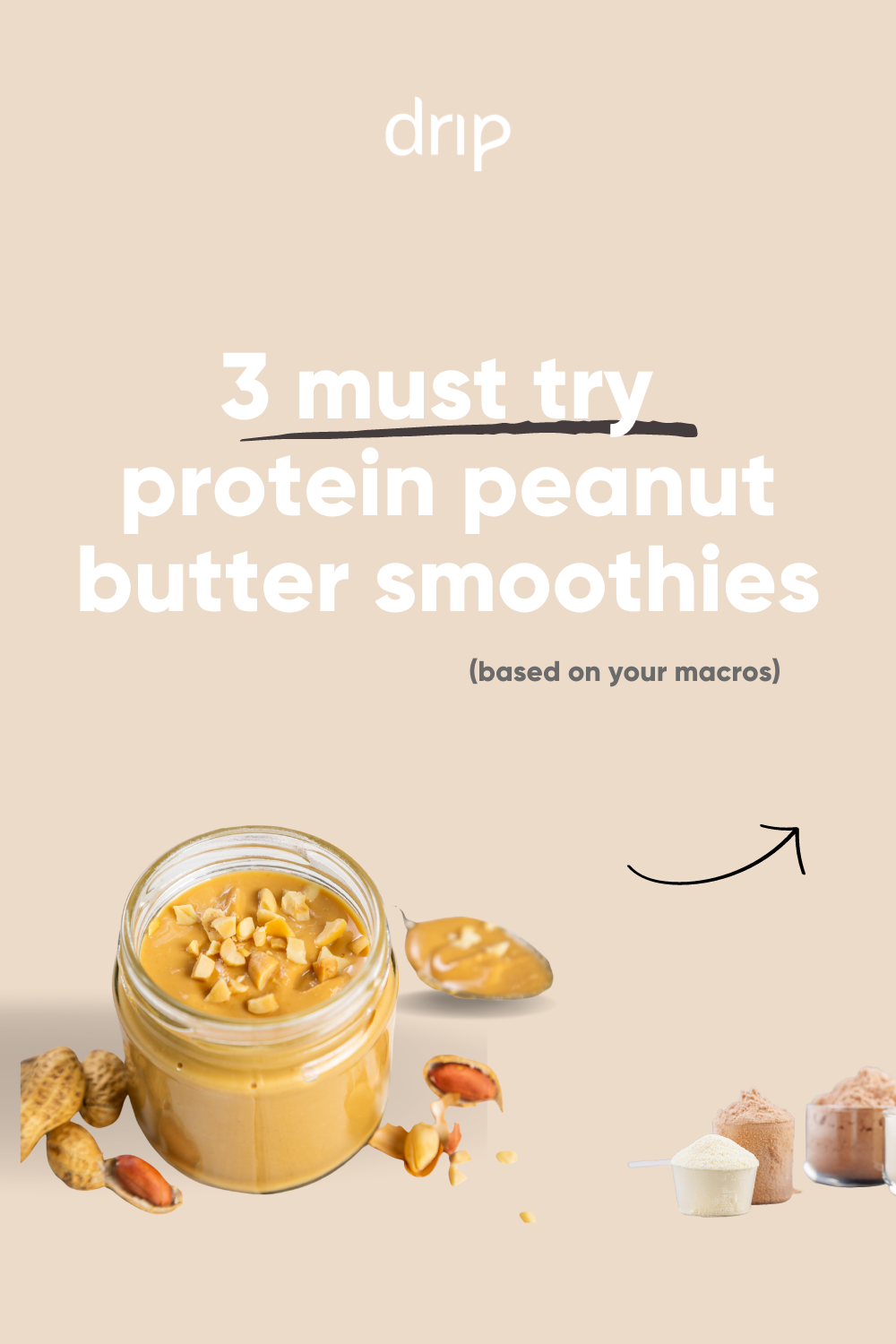 3 Must Try Protein Peanut Butter Smoothies